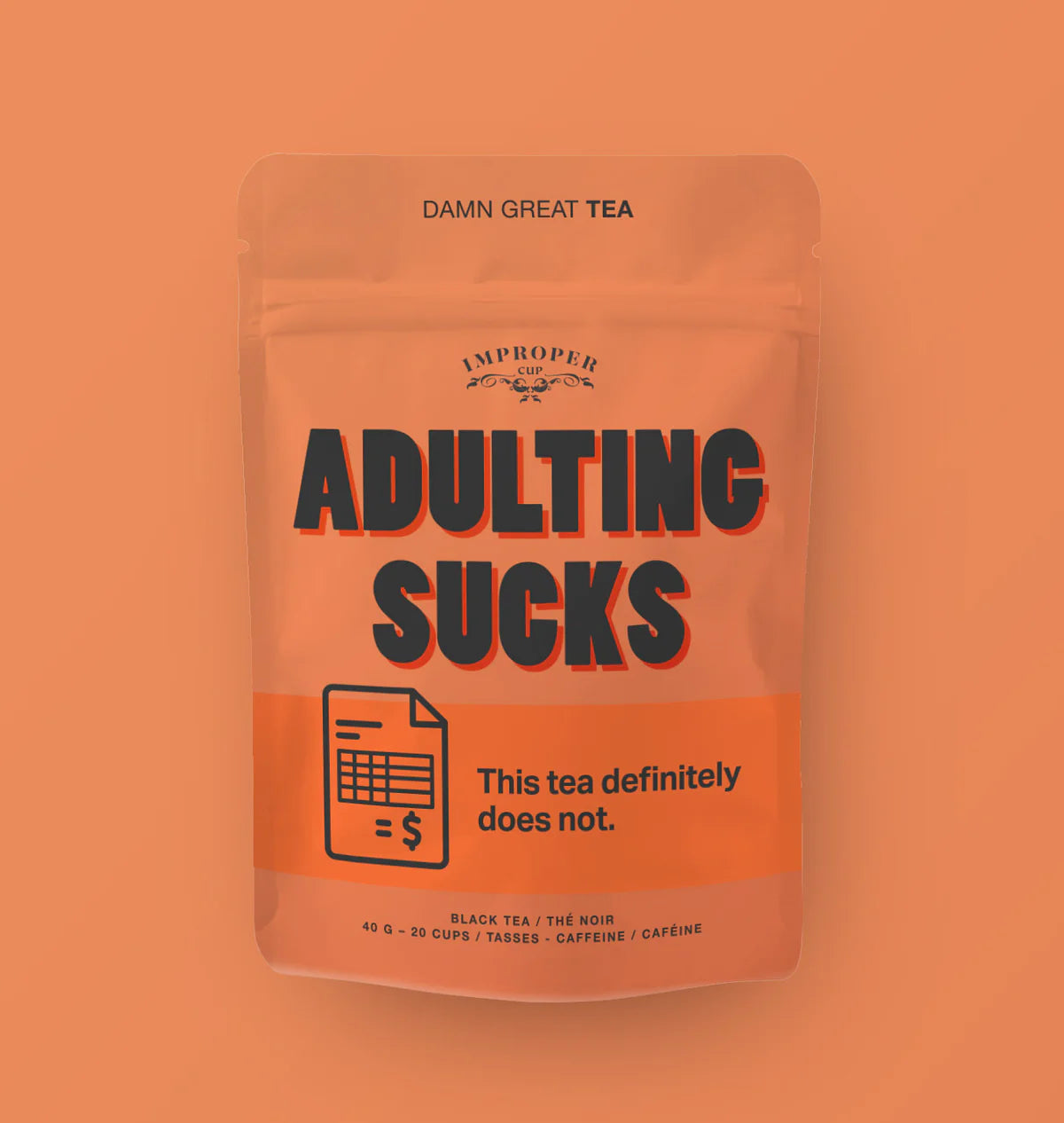 Improper Cup Tea - Adulting Sucks - Lighten Up Shop