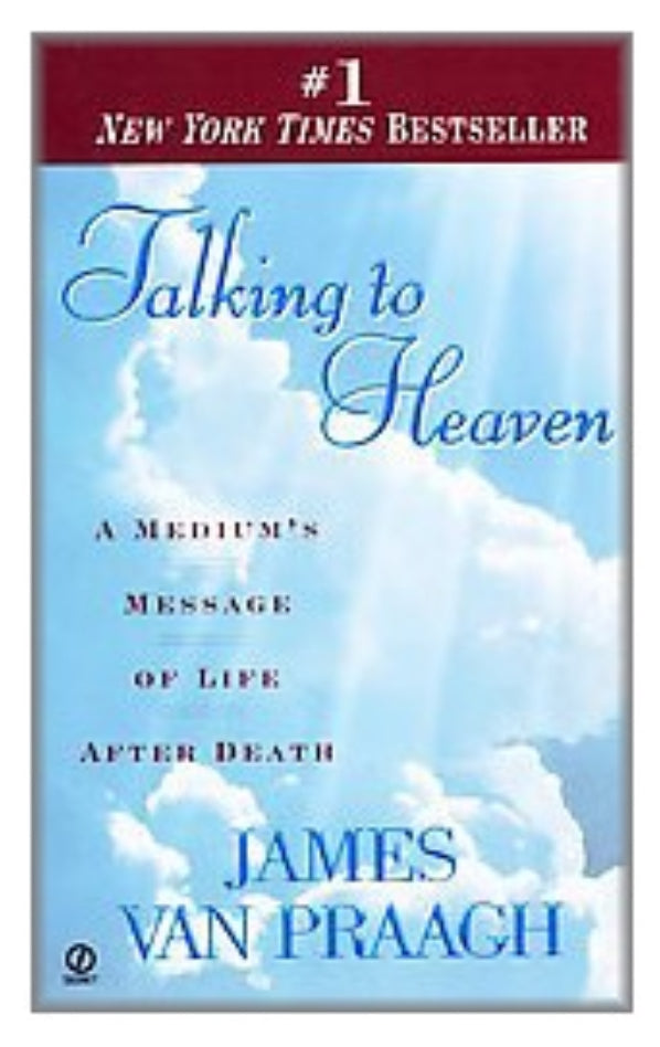 Talking To Heaven - James Van Praagh - Lighten Up Shop