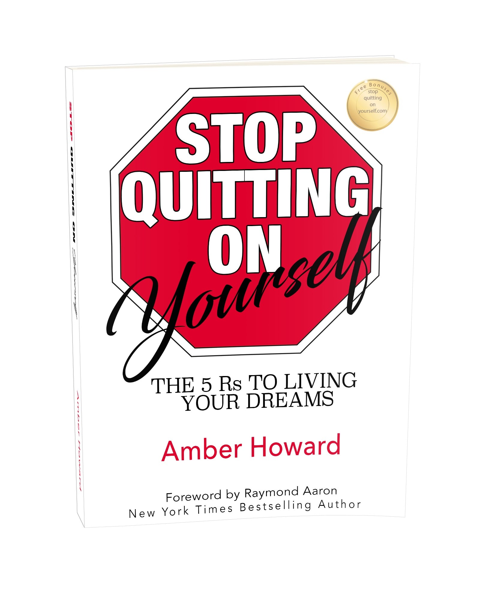 Stop Quitting on Yourself: The 5 R's to Living Your Dreams - Lighten Up Shop