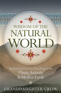 Wisdom of the Natural World - Lighten Up Shop