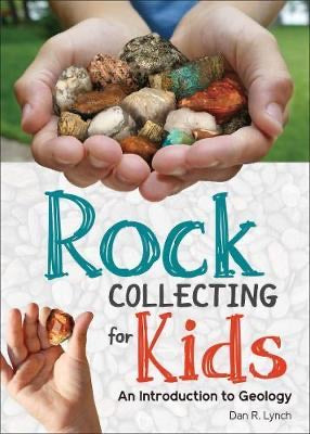 Rock Collecting for Kids - Lighten Up Shop