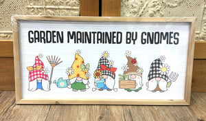 “Garden Maintained By Gnomes” Wood Frame Sign - Lighten Up Shop